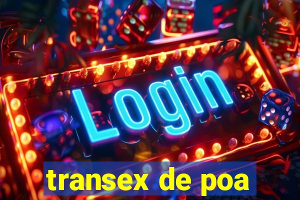 transex de poa